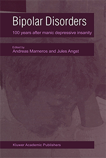 Bipolar Disorders. 100 years after manic-depressive insanity