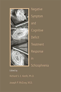 Negative Symptom and Cognitive Deficit Treatment Response in Schizophrenia